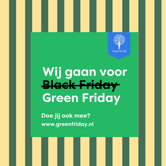 Green Friday x Reflower: voor ieder verhuurd boeket planten we een boom!