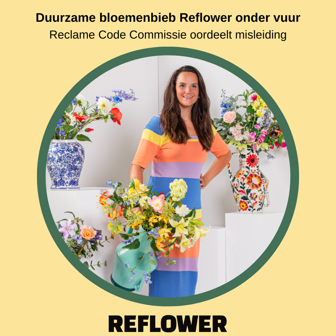 Duurzame bloemenbieb Reflower onder vuur Reclame Code Commissie oordeelt misleiding